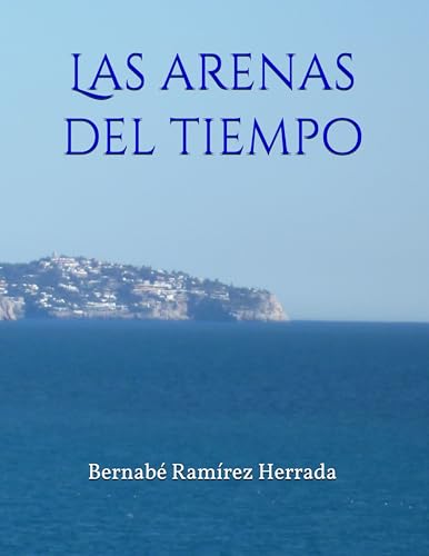 Las arenas del tiempo: Cinco libros