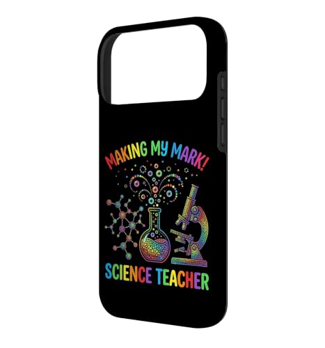 Making My Mark Enseignant Scientifique Éducateur STEM Coque pour iPhone 17 Pro Max – vue 2