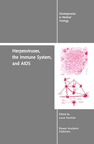 Herpesviruses, the Immune System, and AIDS (Developments in Medical Virology)