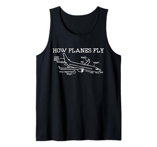 How Planes Fly Air and Space Engineer Funny Aeroplane Tank Top