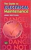 The Guide to Electrical Maintenance