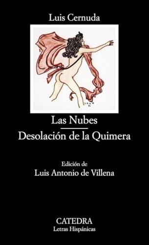 Las Nubes; Desolación de la Quimera (Letras Hispánicas)