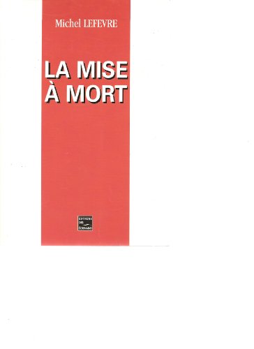 La Mise à mort