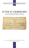  Le Sol et l\'immeuble: Les formes dissociées de propriété immobilière dans les villes de France et d\'Italie (xiie-xixe siècle) (French Edition)