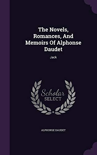 The Novels, Romances, And Memoirs Of Alphonse D... 1343417155 Book Cover