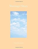 Marriage Story: 2019 B084P8SLX9 Book Cover