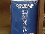 Dinosaur Training: Lost Secrets of Strength and Development
