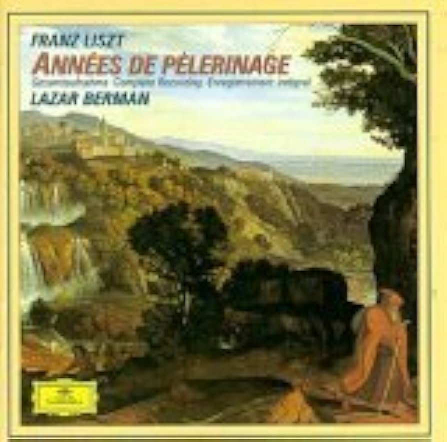 Liszt : Années de Pèlerinage: Franz Liszt, Lazar Berman