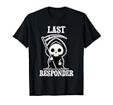 Last Responder Shirt