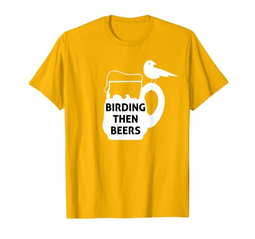 Birding Then Beers Bird Watching T-Shirt, Men, Golden Yellow, 3X-Large