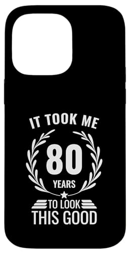 80 Years to Look This Good Funny 80�΂̒a���� �X�}�z�P�[�X iPhone 14 Pro Max �p