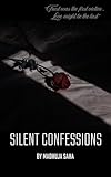silent running  SILENT CONFESSIONS (English Edition)