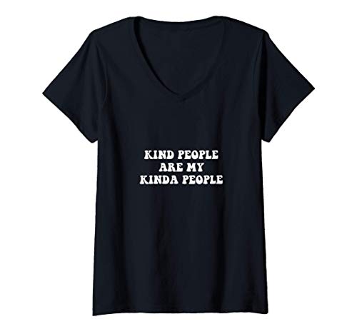 Mujer Kind People Are My Kinda People Retro Kindness Camiseta Cuello V