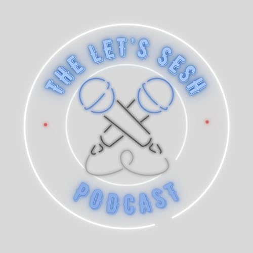『The Let's Sesh Podcast』のカバーアート