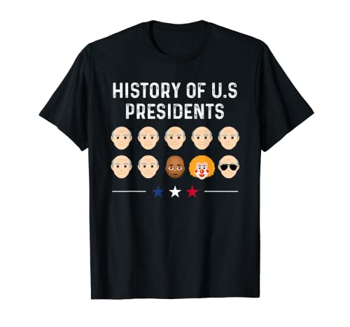 Funny History of US Presidents, Joe Biden Anti Trump Humor T-Shirt