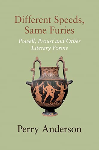 Different Speeds, Same Furies: Powell, Proust and other Literary Forms (English Edition)