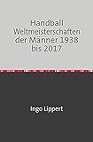 handball 2017 xbox one  Handball Weltmeisterschaften der Männer 1938 bis 2017