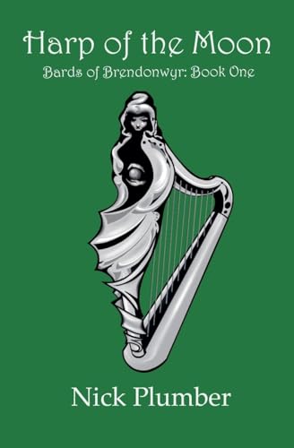 Harp of the Moon (Bards of Brendonwyr)