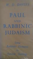 Paul and rabbinic Judaism;: Some rabbinic elements in Pauline theology B0007J2OF8 Book Cover