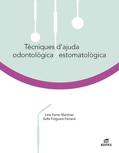 Tècniques d'ajuda odontològica-estomatològica