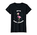 Flamingo Bin da kann losgehen lustiges Damen Mädchen T-Shirt