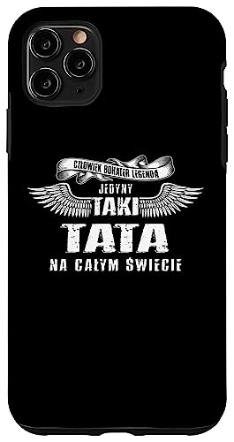 Jedyny Taki Tata Polska Koszulka Prezent dla Ojca Polish Dad �X�}�z�P�[�X iPhone 11 Pro Max �p