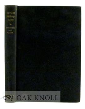 Hardcover A bibliography of the works of Eugene O'Neill, [Unknown] Book