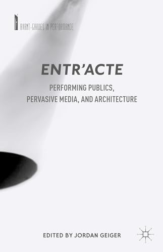Entr'acte Décoder l'Architecture Moderne et l'Impact des Médias Numériques - 2