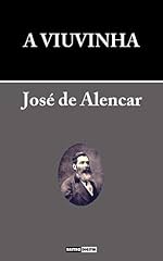 Capa de A VIUVINHA - JOSÉ DE ALENCAR (COM NOTAS)(BIOGRAFIA)(ILUSTRADO)