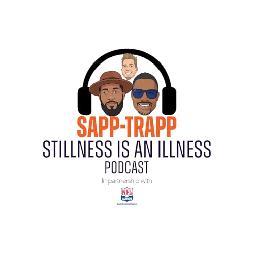 Page de couverture de Sapp-Trapp Stillness is an Illness Podcast