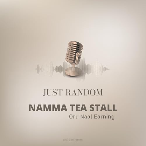Just Random | Namma Tea Kada - Ep #2
