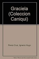 Graciela (COLECCION CANIQUI) (Spanish Edition) 0897296729 Book Cover