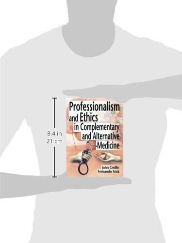Professionalism and Ethics in Complementary and Alternative Medicine      1st Edition