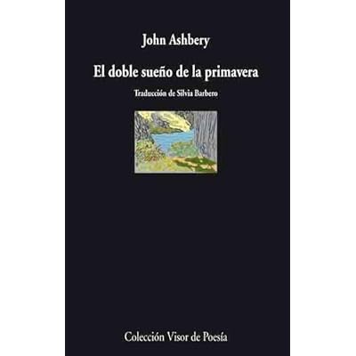 El doble sue&ntilde;o de la primavera: The double dream of spring