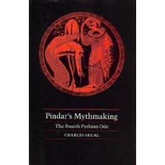 Pindar's Mythmaking: The Fourth Pythian Ode (Princeton Legacy Library)