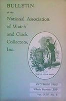 Bulletin of the National Association of Watch and Clock Collectors, Inc. Volume XXII, No. 6 December 1980 Whole Number 209; Franklin, Gorgas, Repair, Time, Tower B00460WTZO Book Cover