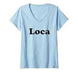Loco and Loca