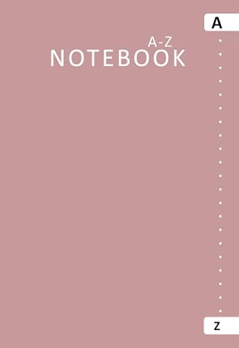 A To Z Notebook: Alphabet Index Notebook A6 | Alphabetical Notebook with Tabs | 6 Pages per Letter, 158 Pages, Small Pocket Size Note Book | A -Z ... Password Organizer, Writing - Mink Cover
