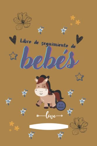 Libro de seguimiento de bebés: diario del bebé para completar de 0 a 3 meses: diario para el seguimiento diario del sueño del bebé ,lactancia materna y su salud | lindos regalos para mamás