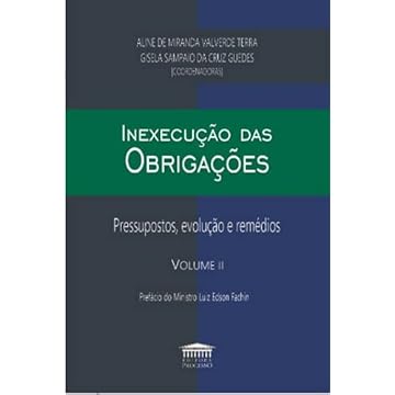 Capa do livro Inexecução Das Obrigações. Pressupostos, Evolução E Remédios - Volume 2