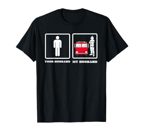 Your Husband My Husband Firefighter Thin Red Line Wife Gift t-shirt, Preto, S