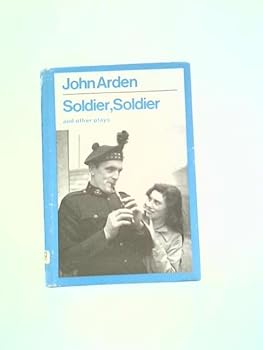 Hardcover 'SOLDIER, SOLDIER AND OTHER PLAYS' Book