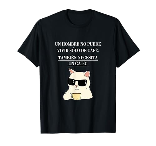 Gatos divertidos y café diciendo hombre vive solo gato Camiseta