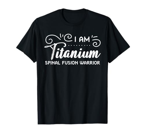Spinal Fusion Spine Surgery Back Lumbar Recovery Survivor T-Shirt