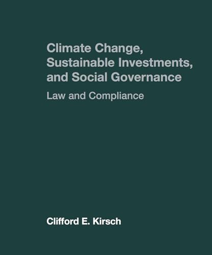 Climate Change, Sustainable Investments, and Social Governance
