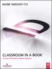  Adobe InDesign CS5. Classroom in a book