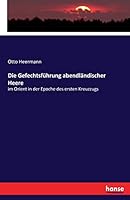 Die Gefechtsfuhrung Abendlandischer Heere 3741190705 Book Cover