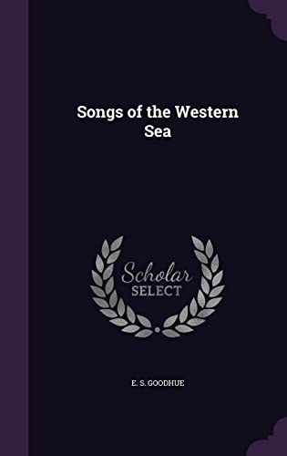 Songs of the Western Sea