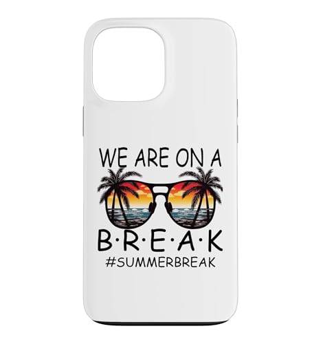 We Are On A Break �搶 ���K�l �ċx�� �n���[�T�}�[ �X�}�z�P�[�X iPhone 13 Pro Max �p
