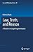 Produktbild Law, Truth, and Reason: A Treatise on Legal Argumentation (Law and Philosophy Library, Band 97)